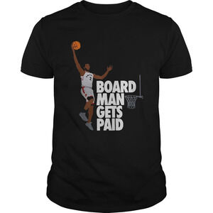 Kawhi Leonard Board Man Gets Paid Shirt